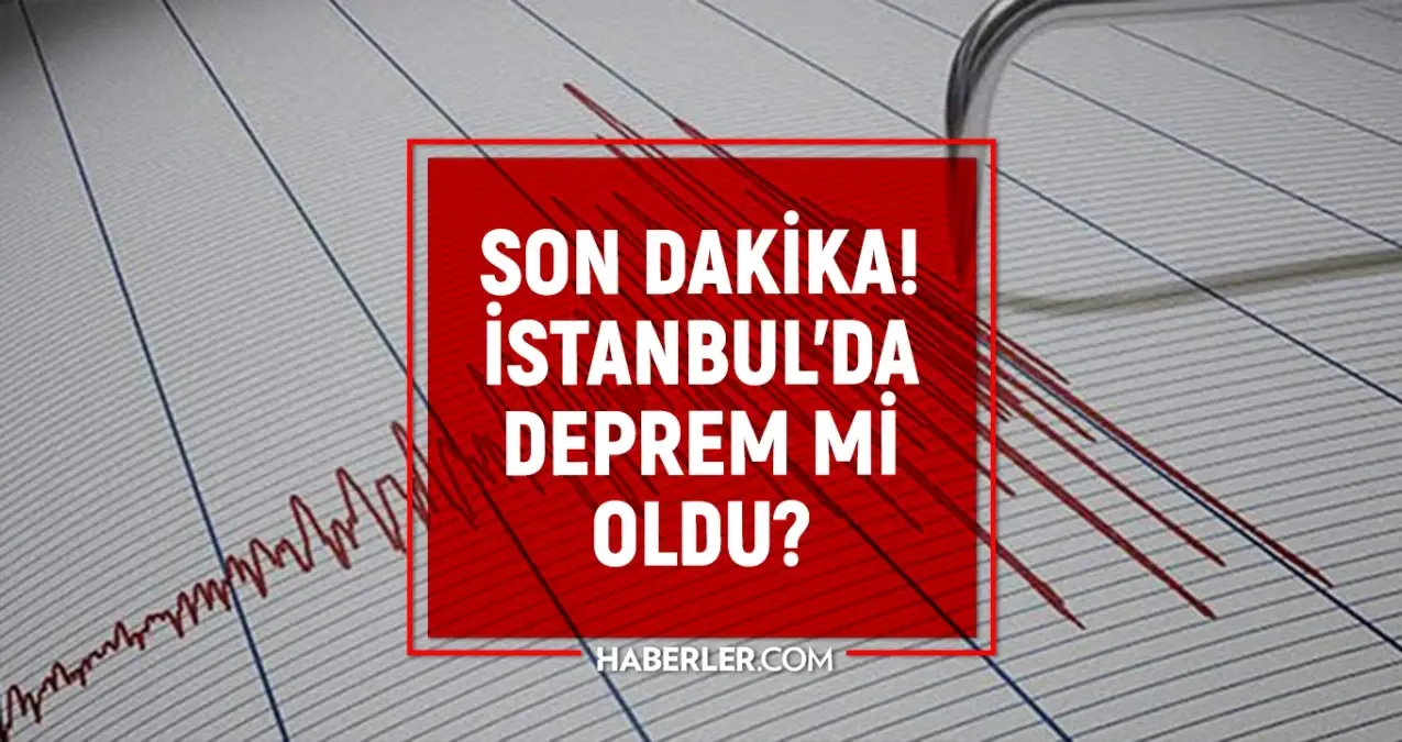 istanbulda deprem mi oldu son dakika 13 ekim istanbulda az once nerede deprem oldu vQyONrnI.jpg